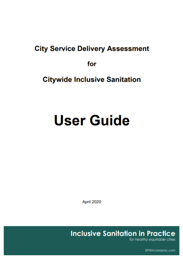 City Service Delivery Assessment for Citywide Inclusive Sanitation - User Guide